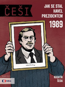 Češi 1989 - Jak se stal Havel prezidentem